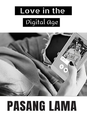 cover image of Love in the Digital Age